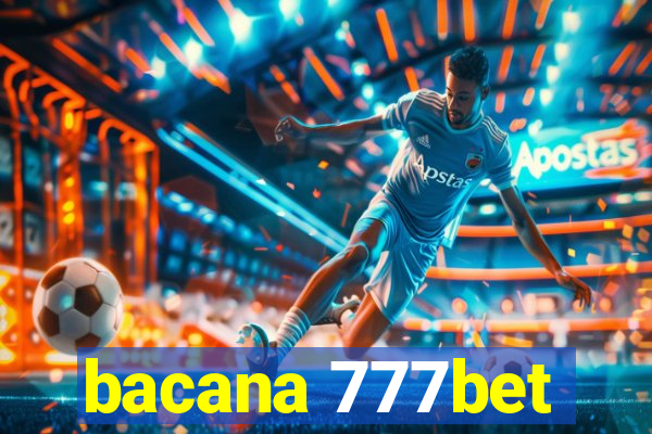 bacana 777bet